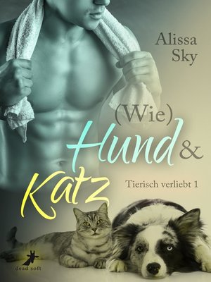 cover image of (Wie) Hund & Katz